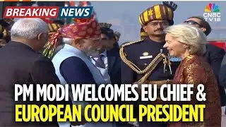 Republic Day: PM Modi Welcomes Chief Guests Antonio Costa & Ursula von der Leyen at Kartavya Path