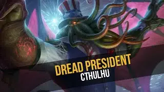 NEW SKIN for Cthulhu - Dread President