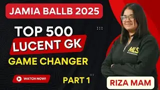 LUCENT SERIES | 500 Most Important MCQs for JAMIA BALLB 2025 🔥 | Static GK + Current Affairs