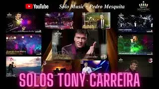 Solos Das Melhores Músicas de Tony Carreira