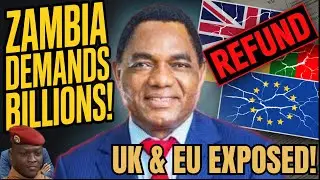 BREAKING: Zambia Demands Billions Back! UK & EU Exposed Over African Visa Scam | Traor&eacute; RESPONDS