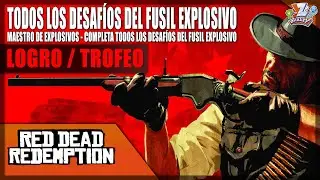 Red Dead Redemption: Todos los Desaf&iacute;os del Fusil Explosivo - Logro / Trofeo Maestro de explosivos