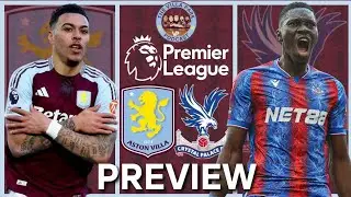 START MALEN! STOP SARR!!! | ASTON VILLA VS CRYSTAL PALACE PREVIEW!!