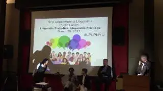 Linguistic Prejudice, Linguistic Privilege: Public forum (Q&A)