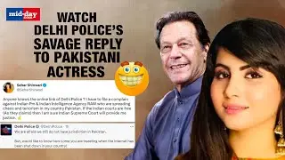 Delhi Police&rsquo;s Savage Reply To Pakistani Actress And Social Activist Goes Viral