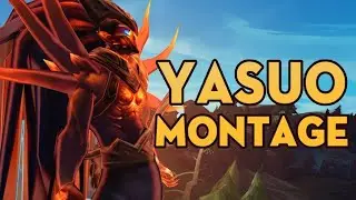 Yasuo montage 8.23 [ biocrisis ]