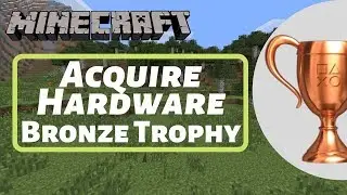 Minecraft - Acquire Hardware