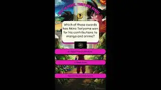 Ask about Akira Toriyama QUIZ 