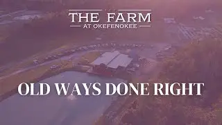 Oke Farm: Old Ways Done Right