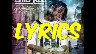 Chief Keef- Baby Whats Wrong With You (Lyrics)