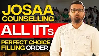 All IITs Choice Filling Order | JoSAA COUNSELLING 2023 #josaa2023 #josaacounselling #iits