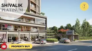 SHIVALIK PLATINUM | 3 & 4 BHK APARTMENT | SHOP | AT BODAKDEV AHMEDABAD | BY PROPERTY BUY