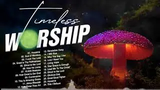 TIMELESS GUITAR WORSHIP INSTRUMENTAL MUSIC FOR PRAY | HEALING DEEP PIANO CHRISTIAN HYMNS MUSIC 2021