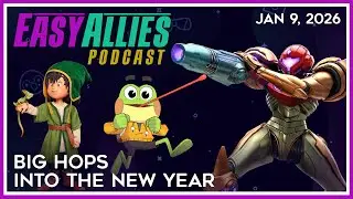 Big Hops Into the New Year - Easy Allies Podcast - Jan 9, 2026