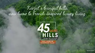 45 Saint Hills | Uber Premium Riverfront Villas | 3,4 & 5 Bed | Karjat | Greencity Realty