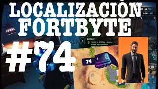 LOCALIZACION EXACTA FORTBYTE #74 FORTNITE TEMPORADA 9