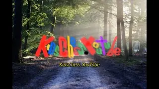 KidsChess.YouTube