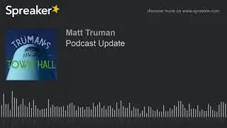 Podcast Update