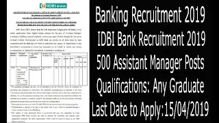 IDBI Bank Recruitment 2019 : Assistant Manager [500 Posts], Apply Online