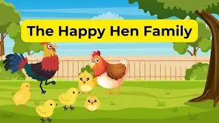 The Happy Hen Family | Moral Stories | English Cartoons | English Stories