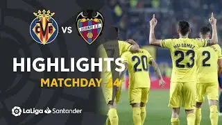 Highlights Villarreal CF vs Levante UD (2-1)