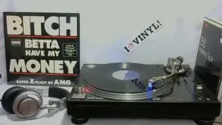 AMG - BITCH BETTA HAVE MY MONEY