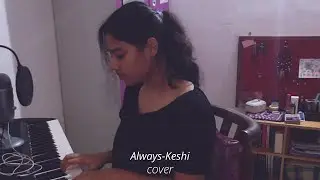 Always -Keshi (cover)