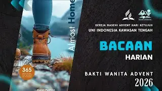 BACAAN HARIAN BAKTI WANITA ADVENT UNI INDONESIA KAWASAN TENGAH | BENIH-BENIH KEBAIKAN |