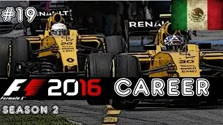 F1 2016 Career - S2R19: Mexico - A Race To Forget
