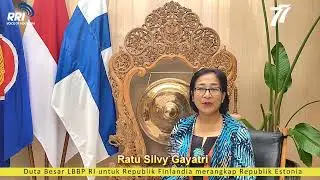 Ucapan Hari Kemerdekaan RI ke 77 Ratu Silvy Gayatri Duta Besar LBPP RI untuk Republik Finlandia