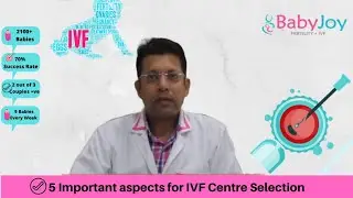 5 Important aspects for IVF Centre selection | Baby Joy IVF Centre