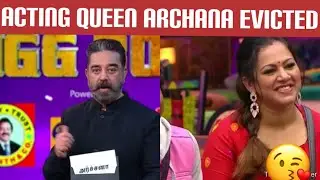 Acting Queen archana evicted /biggboss episode 79
