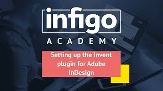 Setting up the Invent plugin for InDesign