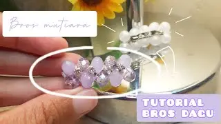 TUTORIAL BROS DAGU MUTIARA| BROS HIJAB|MANIK MANIK |NUNAK CRAFT