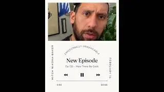 Episode 126: Here There Be Gods