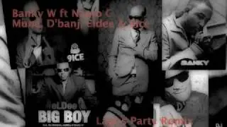 Lagos Party Remix ft D'banj, Naeto C, Eldee, 9ice & Muna- Banky W