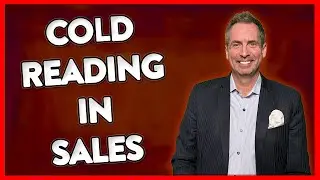 How to do a Cold Reading - Proven Techniques For Sales