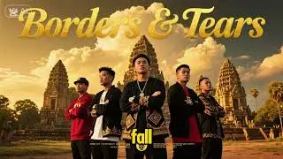 Borders & Tears | Emotional Rap Song | Khmer Story of Pain, Peace & Pride 🇰🇭