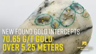Breaking News - New Found Gold Intercepts 70.65 g/t Au over 5.25m  (TSX-V:NFG, NYSE-A:NFGC)