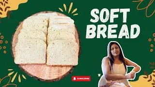 Soft and Fluffy Bread Recipe | Mamta Kitchen Hub
