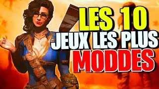 Les 10 Jeux les Plus Modd&eacute;s de Tous les Temps