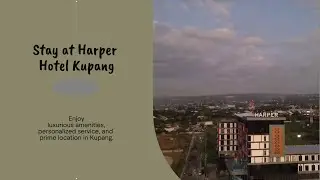 Harper Hotel Kupang
