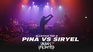PINA VS SIRYEL | TOP4 ALLSTYLE 1VS1 | URBAN UNLIMITED 2024