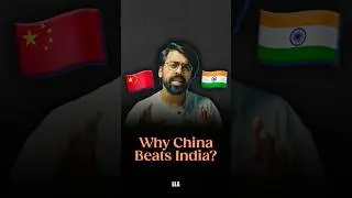 Why China beats India? | #LLAShorts 1190