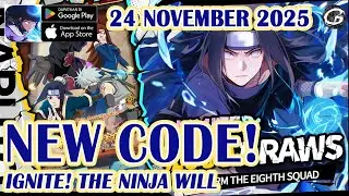 🎁NEW CODE Ignite The Ninja Will Giftcode & Redeem Code 24 November 2025 - Mobile Game&nbsp;(Android)