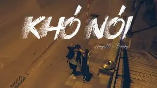 Kh&oacute; N&oacute;i - Hưng VB x Bereky .Prod B E E R U $ / Cơ Hội Cuối ( Nước mắt em lại rơi v&igrave; anh đấy remake )