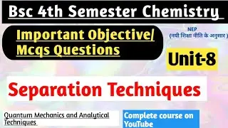 Bsc 4th Semester Chemistry Important Questions | Separation techniques #bsc4thsemester #yourbscguide