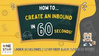 How to Create Inbound on 1 Stop Prep Portal