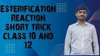 &ldquo;Esterification Reaction | Class 10 & 12 Chemistry | Easy Trick to Remember | Acid + Alcohol = Ester