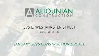 Altounian 375 E Westminster St Lake Forest January 2026 Update